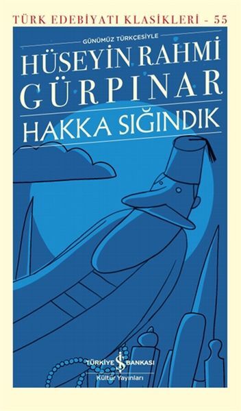 Hakka Sığındık Türk Edebiyatı Klasikleri