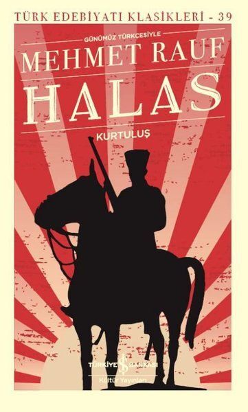 Halas Kurtuluş Türk Edebiyatı Klasikleri