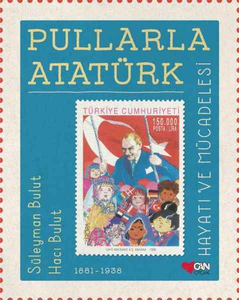 Pullarla Atatürk Hayatı ve Mücadelesi 1881 1938 Ciltli