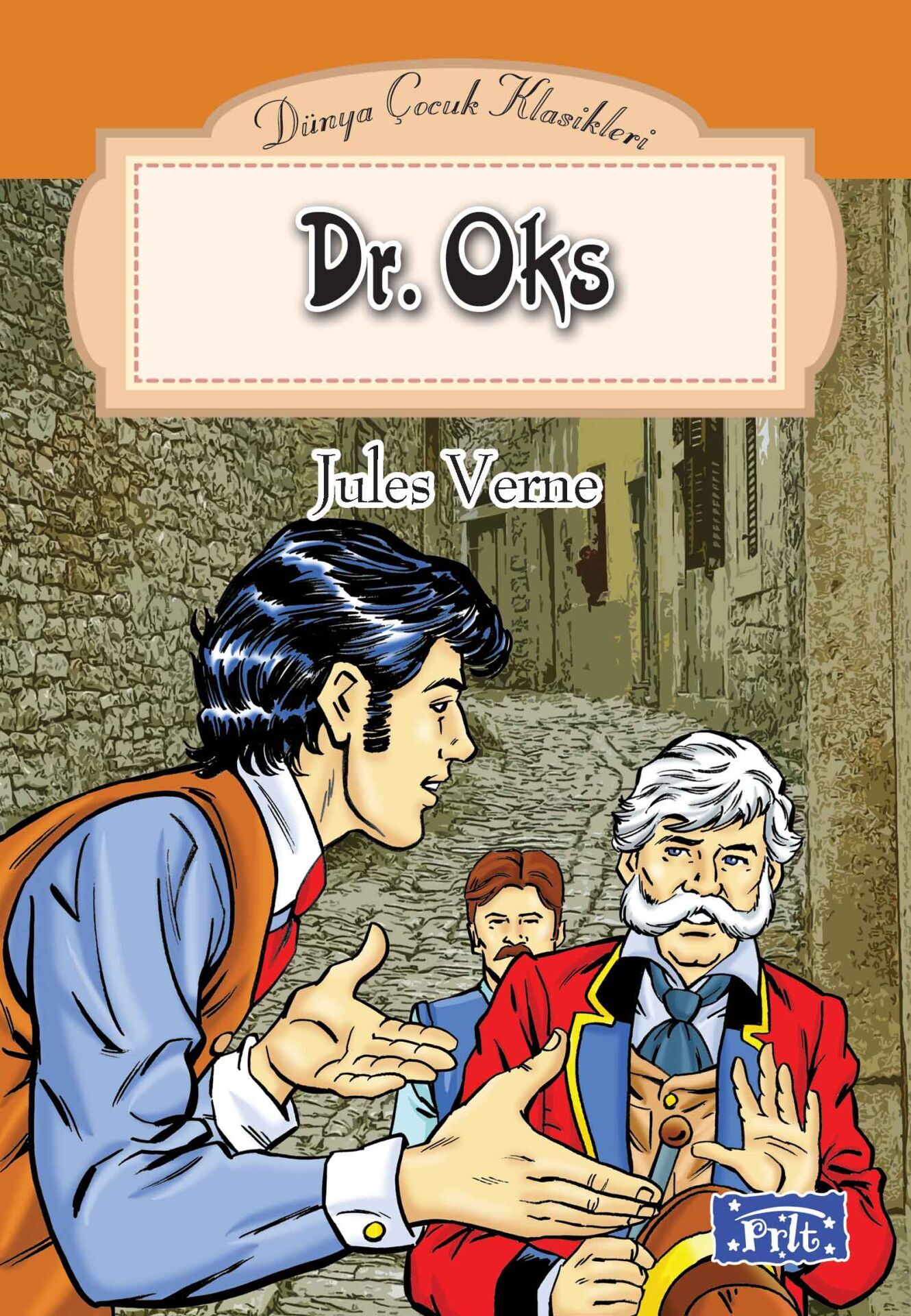 Dünya Çocuk Klasikler Dizisi Dr. Oks