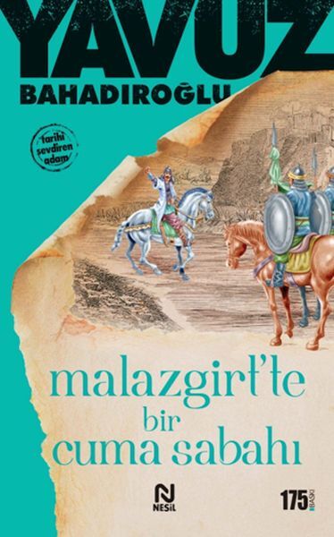 Malazgirt’Te Bir Cuma Sabahı