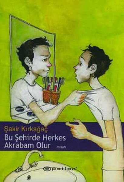 Bu Şehirde Herkes Akrabam Olur