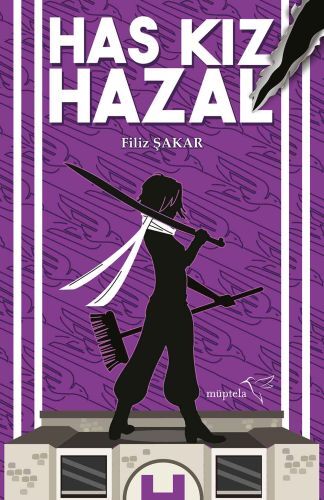 Has Kız Hazal Ciltli