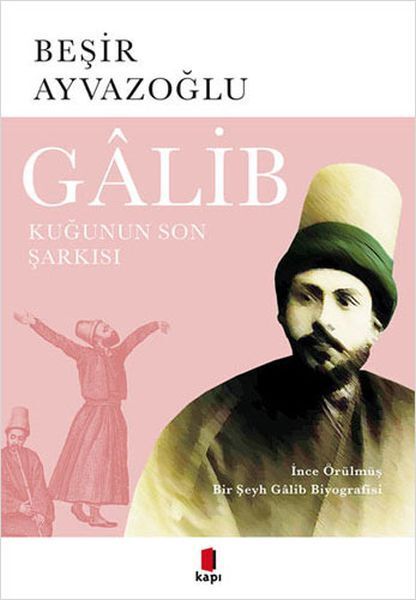 Galib Kuğunun Son Şarkısı