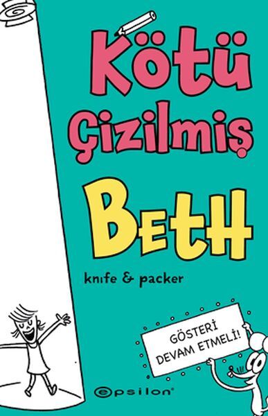 Kötü Çizilmiş Beth 2 Gösteri Devam Etmeli