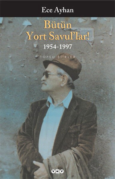 Bütün Yort Savul'Lar Bütün Şiirleri