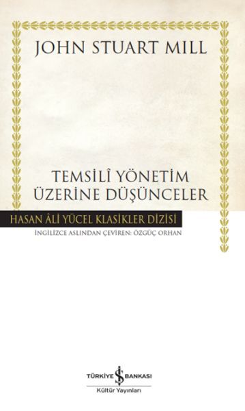 TEMSİLİ YÖNETİM ÜZERİNE DÜŞÜNCELER (CİLTLİ)