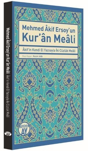 Mehmed Akif Ersoy'Un Kur'An Meali