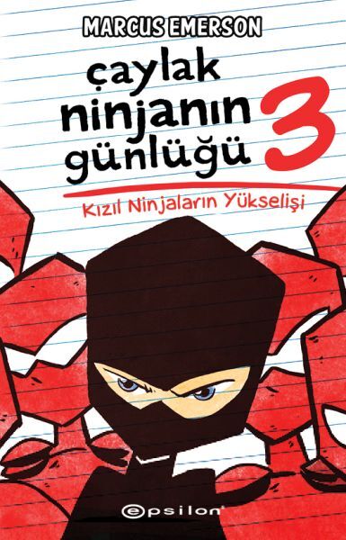 Çaylak Ninjanın Günlüğü III Kızıl Ninjaların Yükselişi