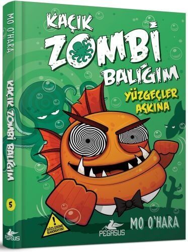 Kaçık Zombi Balığım 5 Yüzgeçler Aşkına Ciltli