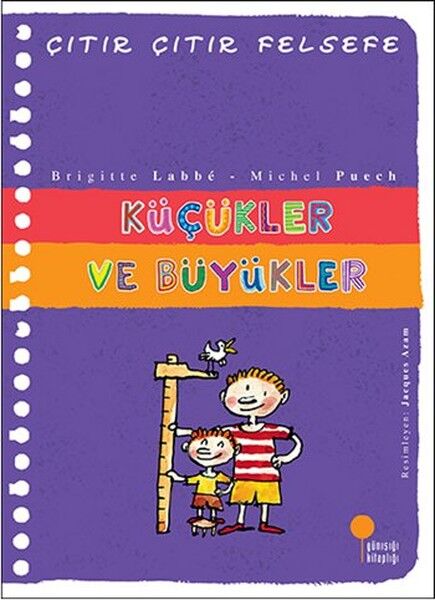 Çıtır Çıtır Felsefe 24 Küçükler ve Büyükler