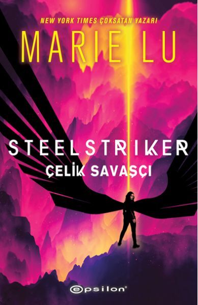 Steelstriker Çelik Savaşçı