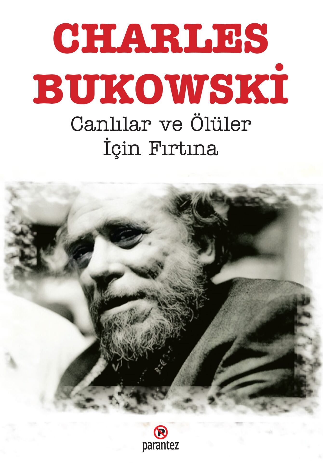 Canlılar Ve Ölüler İçin Fırtına