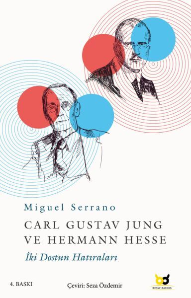 Carl Gustav Jung Ve Hermann Hesse İki Dostun Hatıraları
