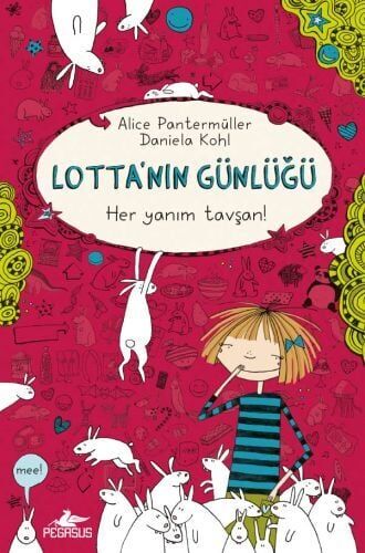 Lotta'nın Günlüğü 1 Her Yanım Tavşan Ciltli