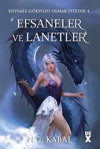 Hepimiz Gökyüzü Olmak İstedik 4: Efsaneler Ve Lanetler Ciltli