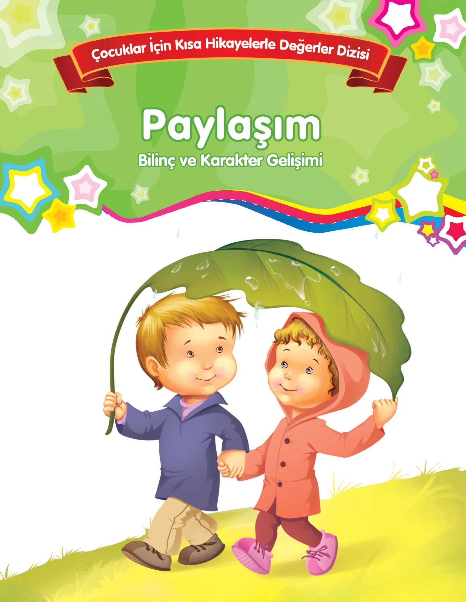Paylaşım Bilinç ve Karakter Gelişimi