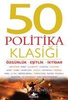 50 Politika Klasiği Özgürlük Eşitlik İktidar