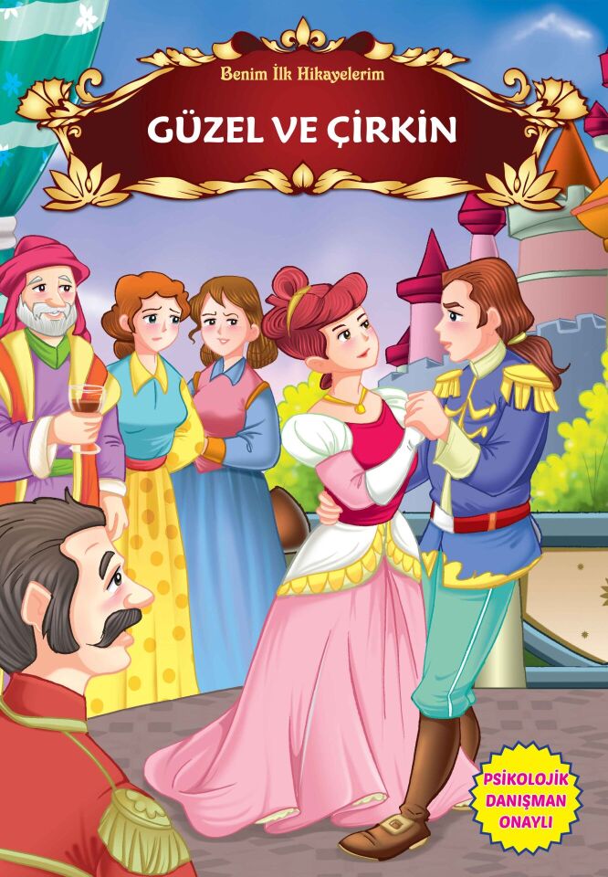 Güzel ve Çirkin Benim İlk Hikayelerim