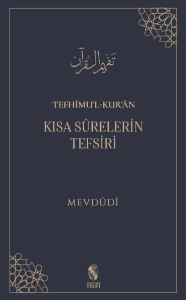 Tefhimul Kuran Kısa Sürelerin Tefsiri