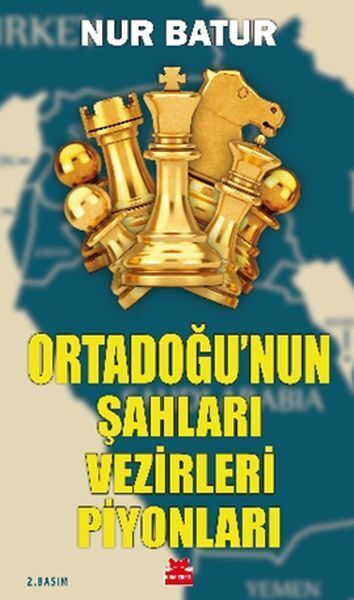Ortadoğunun Şahları Vezirleri Piyonları