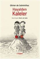 Tek Başıma Okuyorum: Hayalden Kaleler