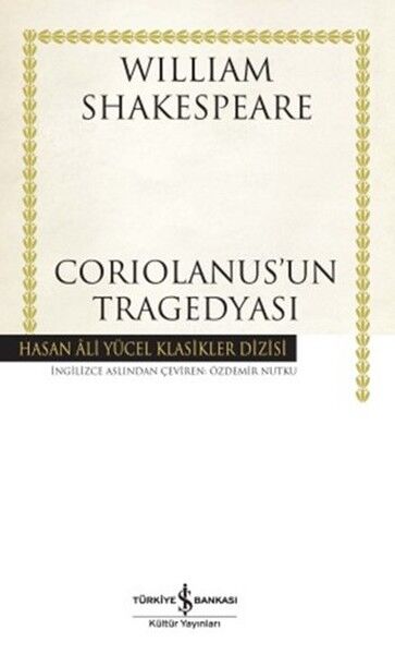 Coriolanus'Un Tragedyası Hasan Ali Yücel Klasikleri