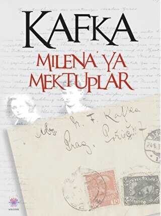Milena`ya Mektuplar Kafka