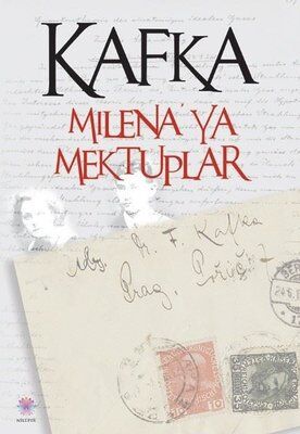 Mileneya Mektuplar - Franz Kafka