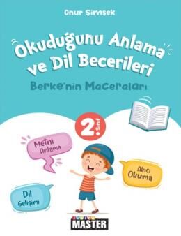 OKYANUS 2. SINIF JUNİOR MASTER OKUDUĞUNU ANLAMA VE DİL BECERİLERİ BERKE'NİN MACERALARI