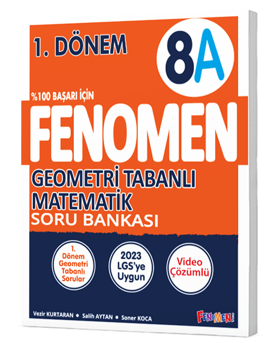 Fenomen Yayınları 8. Sınıf Geometri Tabanlı Matematik Soru Bankası (A) 1.Dönem
