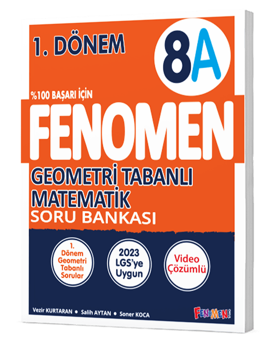 Fenomen Yayınları 8. Sınıf Geometri Tabanlı Matematik Soru Bankası (A) 1.Dönem