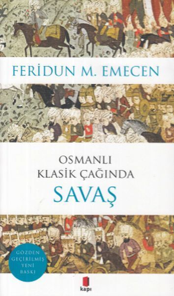 Osmanlı Klasik Çağında Savaş