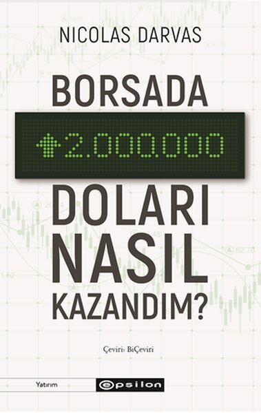 Borsada İki Milyon Doları Nasıl Kazandım