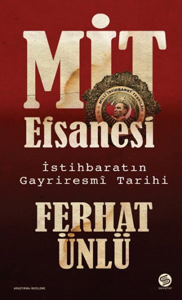 Mit Efsanesi İstihbaratın Gayriresmi Tarihi