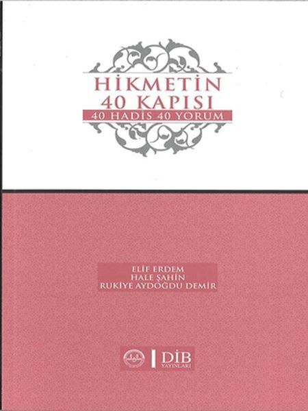 Hikmetin 40 Kapısı 40 Hadis 40 Yorum