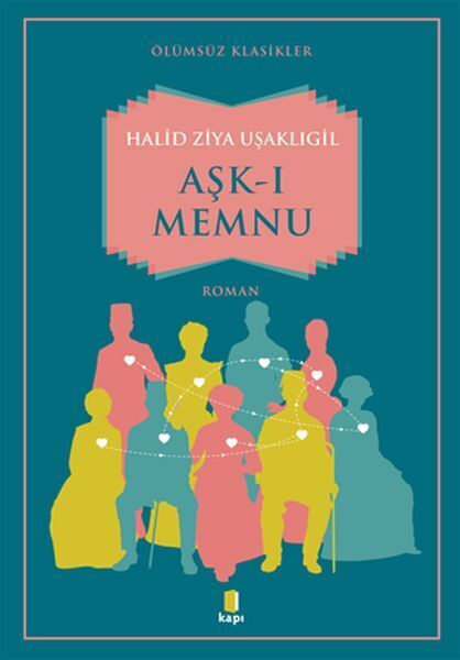 Aşk ı Memnu Ölümsüz Klasikler