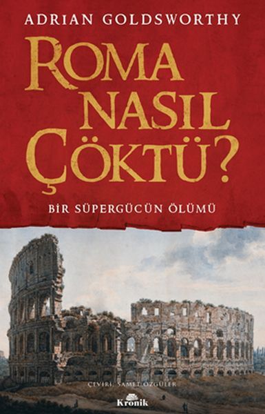 Roma Nasıl Çöktü