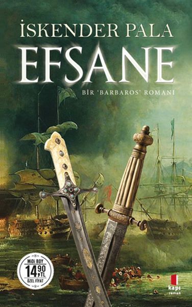 Efsane Midi Boy Bir 'Barbaros' Romanı