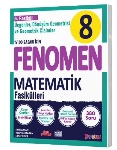 Fenomen Yayınları 8. Sınıf Matematik 6.Fasikül (Üçgenler, Dönüşüm Geometrisi Ve Geometrik Cisimler)
