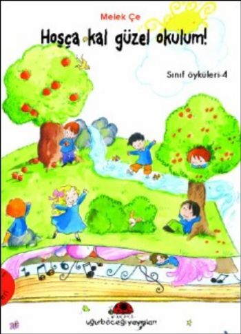 Hoşçakal Güzel Okulum Sınıf Öyküleri 4