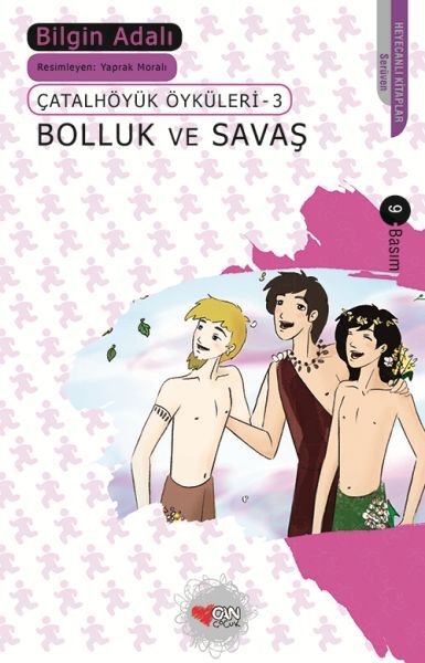 Çatalhöyük Öyküleri 03 Bolluk Ve Savaş