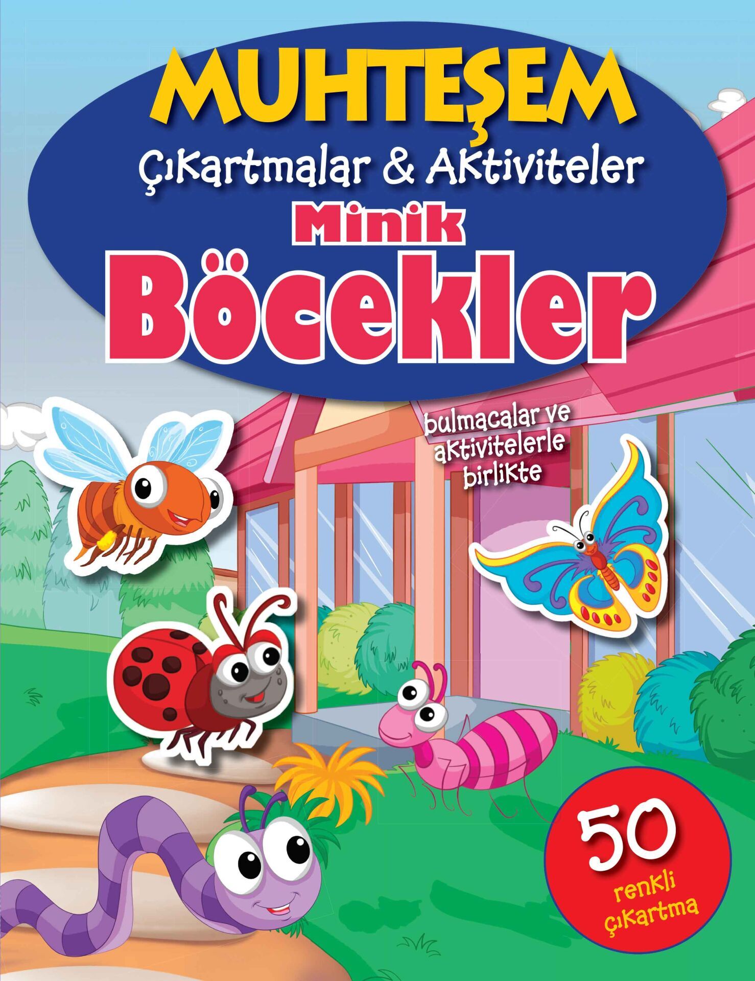 Muhteşem Çıkartmalar ve Aktiviteler Minik Böcekler