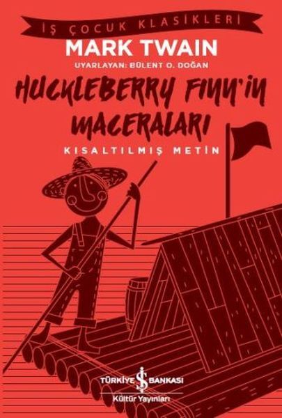 Huckleberry Finn'İn Maceraları Kısaltılmış Metin