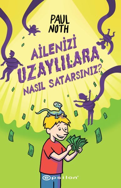 Ailenizi Uzaylılara Nasıl Satarsınız