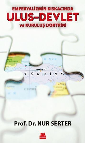 Emperyalizmin Kıskacında Ulus Devlet ve Kuruluş Doktrini
