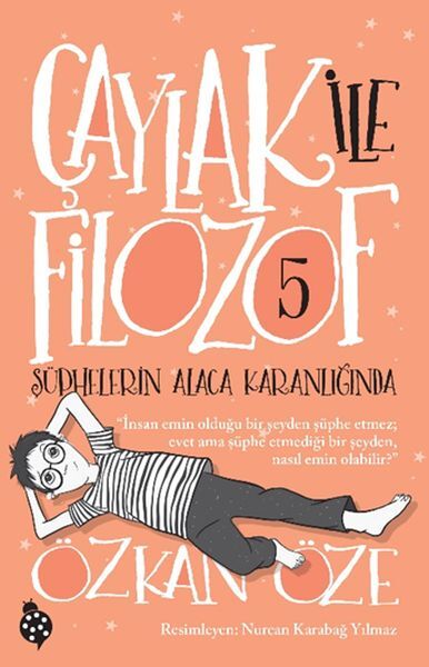 Çaylak İle Filozof 5 Şüphelerin Alaca Karanlığında